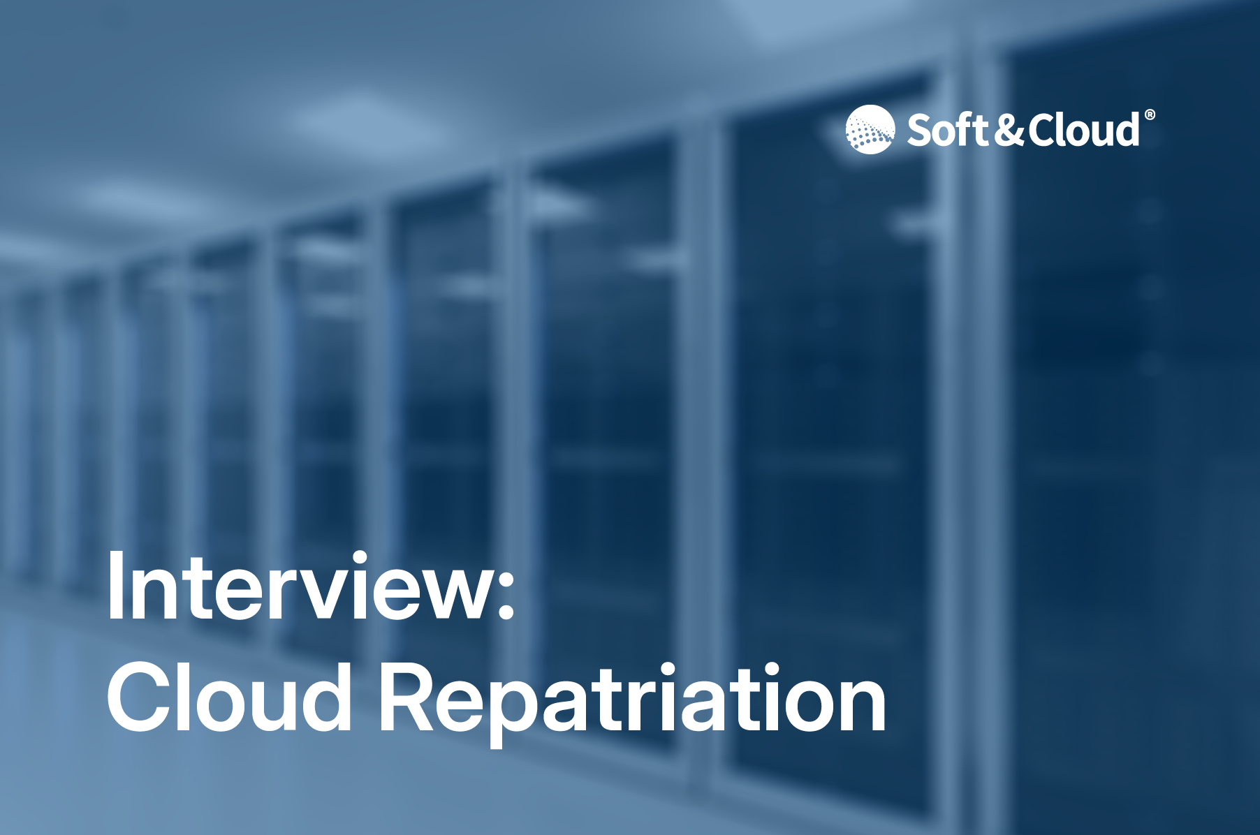 Blog Cover: Interview Cloud Repatriation