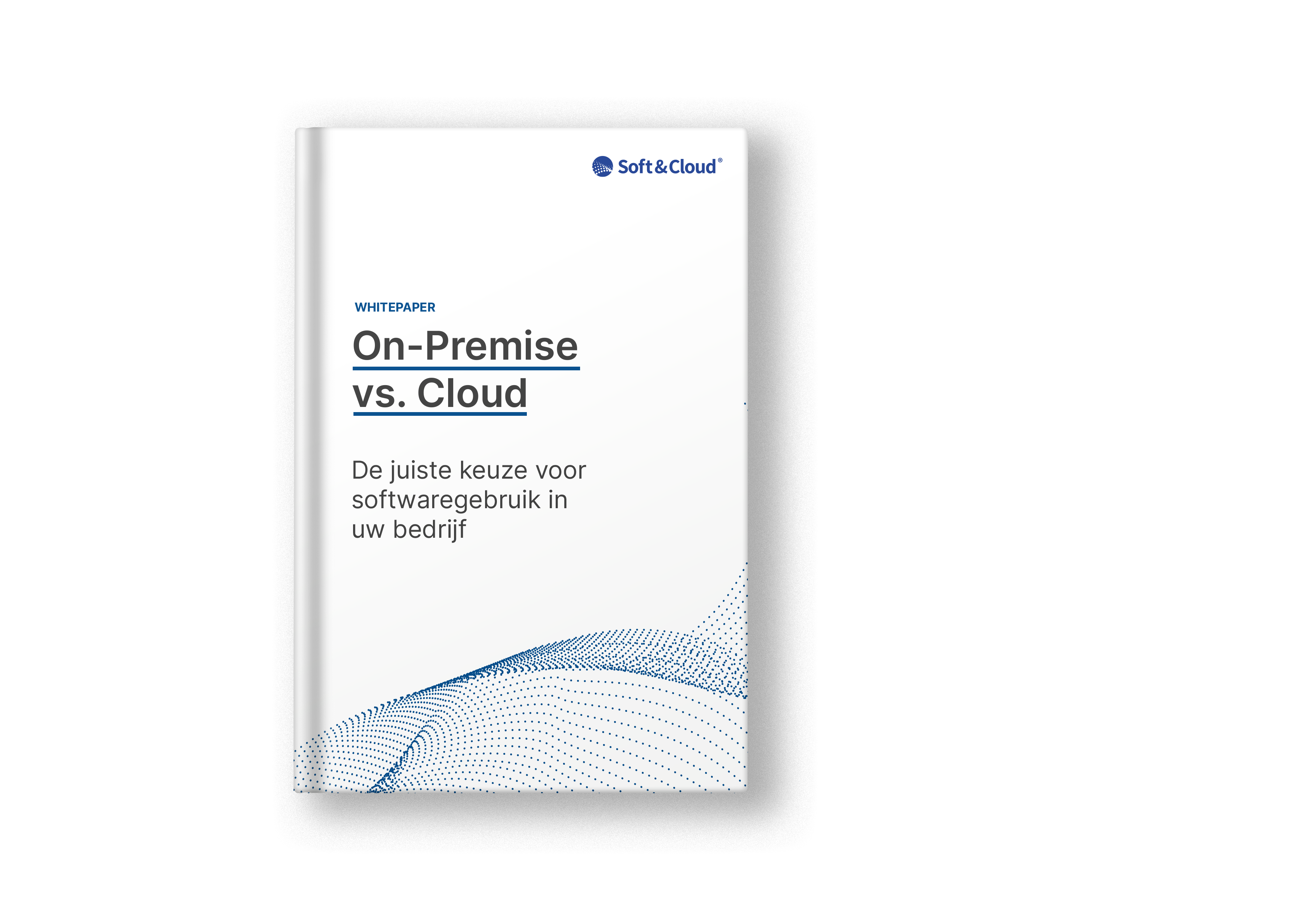 Whitepaper On-Premise vs. Cloud